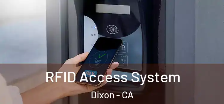 RFID Access System Dixon - CA