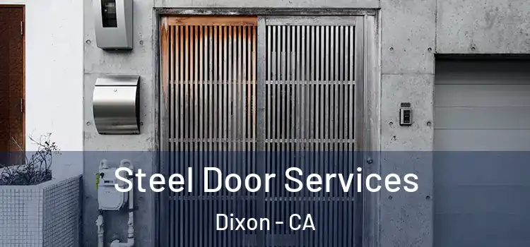  Steel Door Services Dixon - CA
